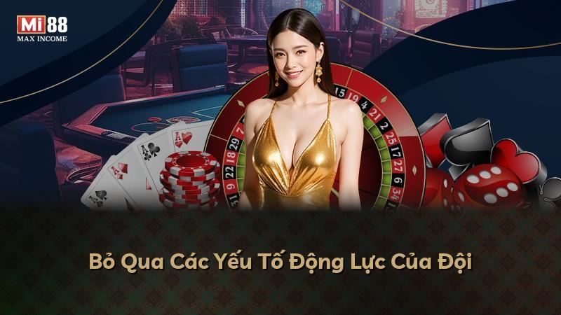 Bỏ Qua Các Yếu Tố Động Lực Của Đội