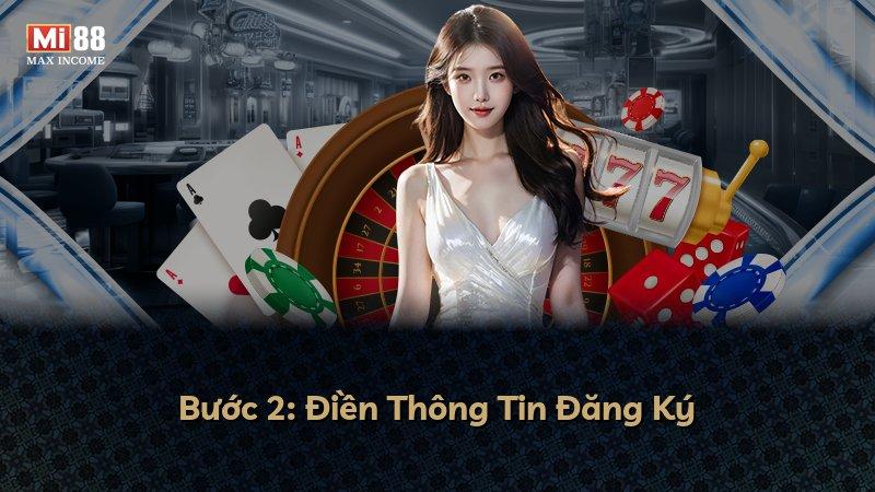 Bước 2: Điền Thông Tin Đăng Ký