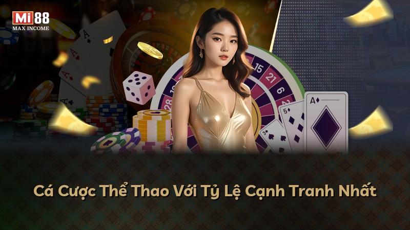 Cá Cược Thể Thao Với Tỷ Lệ Cạnh Tranh Nhất