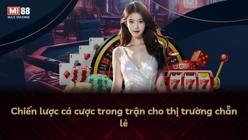 Chiến lược cá cược trong trận cho thị trường chẵn lẻ