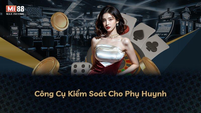 Công Cụ Kiểm Soát Cho Phụ Huynh