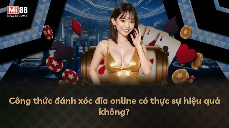 Công thức đánh xóc đĩa online có thực sự hiệu quả không?