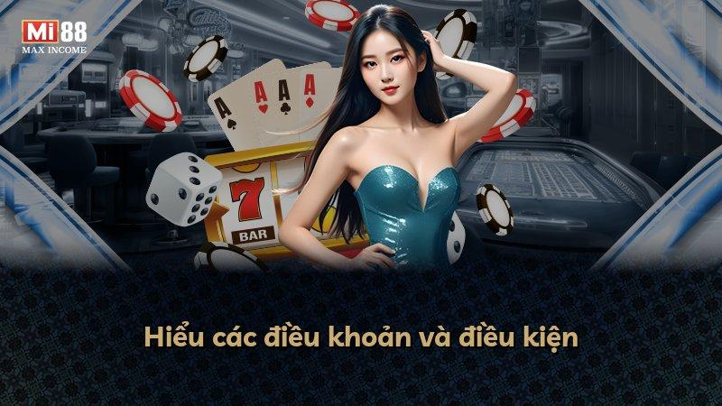 Hiểu các điều khoản và điều kiện