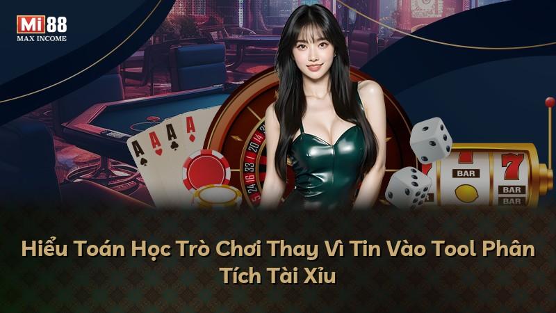 Hiểu Toán Học Trò Chơi Thay Vì Tin Vào Tool Phân Tích Tài Xỉu