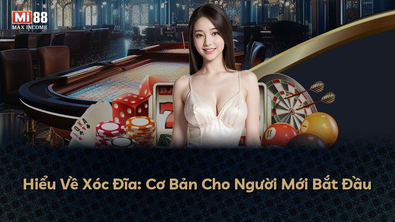 Hiểu Về Xóc Đĩa: Cơ Bản Cho Người Mới Bắt Đầu