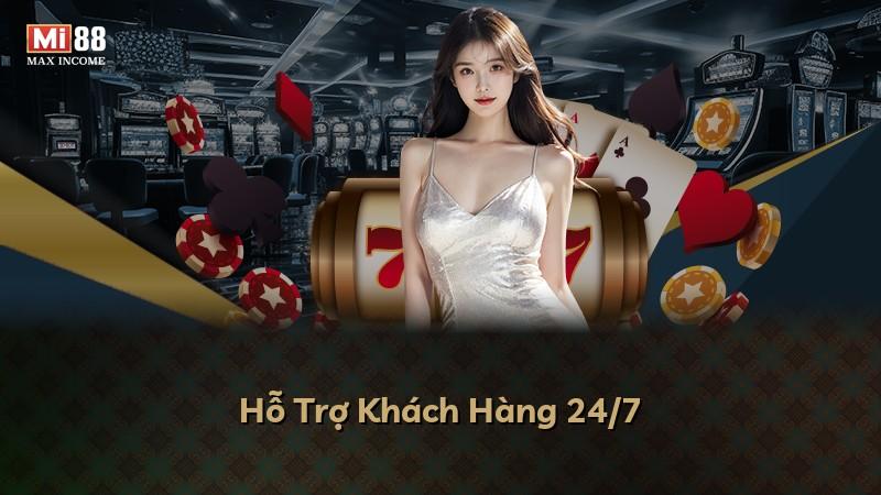 Hỗ Trợ Khách Hàng 24/7