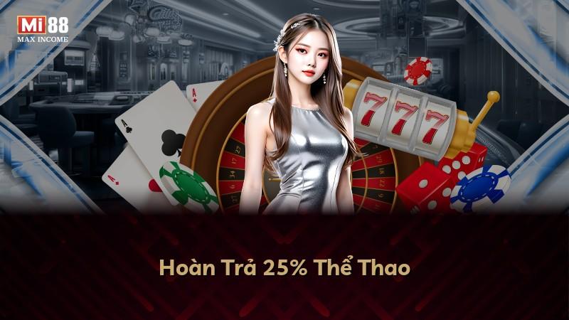 Hoàn Trả 25% Thể Thao