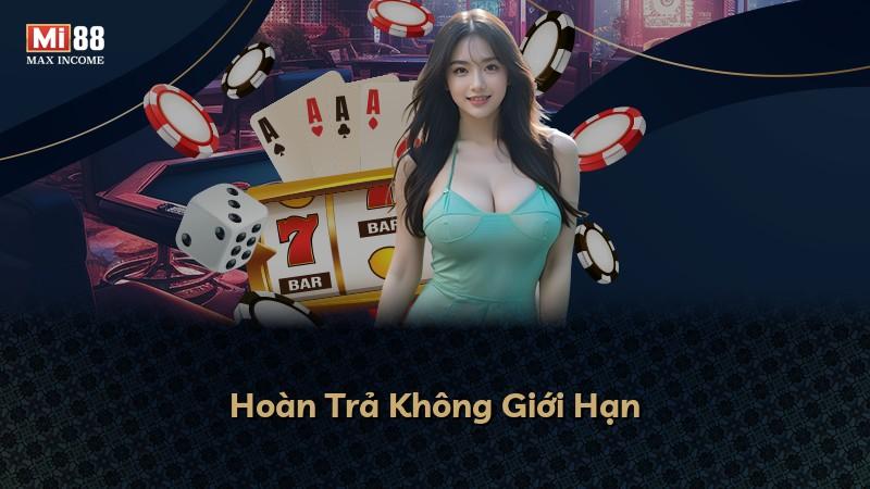 Hoàn Trả Không Giới Hạn