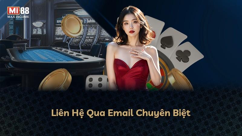 Liên Hệ Qua Email Chuyên Biệt