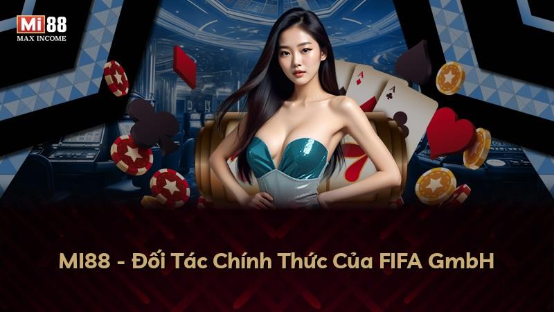 MI88 - Đối Tác Chính Thức Của FIFA GmbH