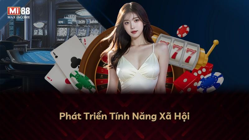 Phát Triển Tính Năng Xã Hội