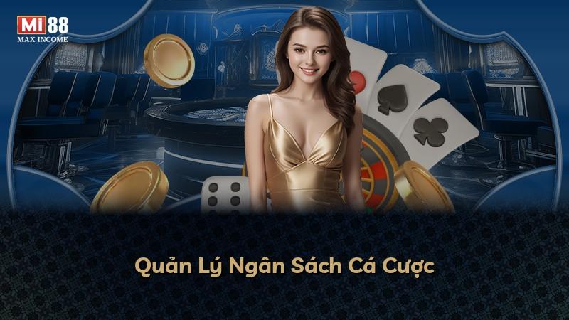 Quản Lý Ngân Sách Cá Cược
