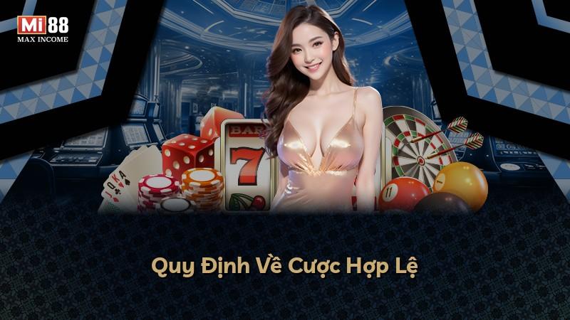 Quy Định Về Cược Hợp Lệ