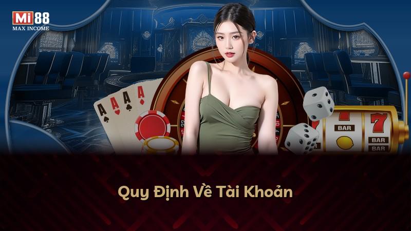Quy Định Về Tài Khoản