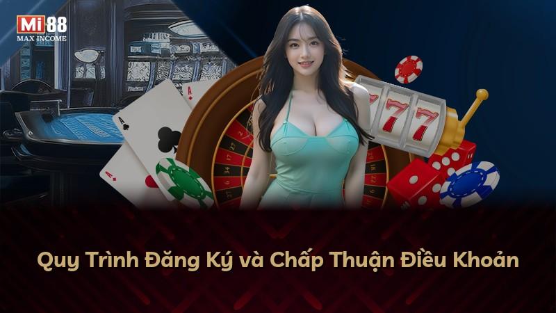 Quy Trình Đăng Ký và Chấp Thuận Điều Khoản
