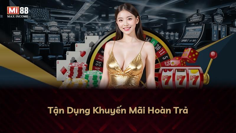 Tận Dụng Khuyến Mãi Hoàn Trả