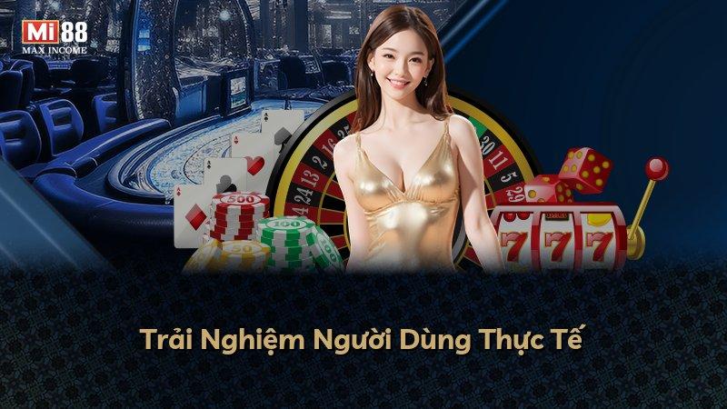 Trải Nghiệm Người Dùng Thực Tế