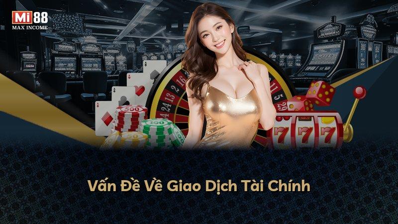 Vấn Đề Về Giao Dịch Tài Chính
