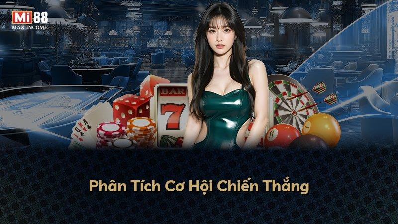 Phân Tích Cơ Hội Chiến Thắng